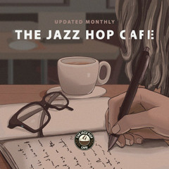 ☕ The Jazz Hop Cafe [Monthly Selection]