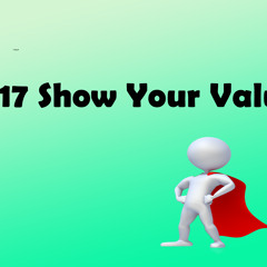 #117 Show Your Value: From an Extra Body to Solution Architect Manager