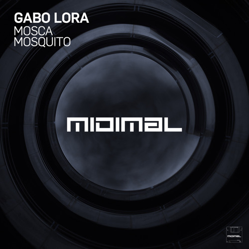 MID021 : Gabo Lora - Mosquito (Original Mix)