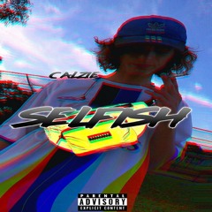 CALZIE-SELFISH (prod.rohans)