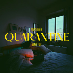 songs from a quarantine