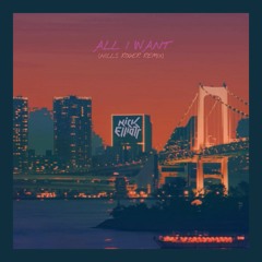 Nick Elliott - All I Want (Nills Roger Remix)