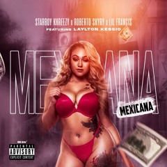 MEXICANA (feat. Laylton Kessio)