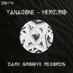 Yanacone - Mercurio (Original Mix)