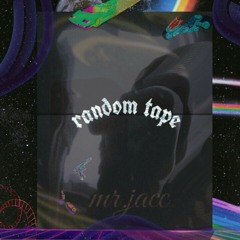 mr.jacc - giver. (random tape)