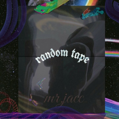 mr.jacc - thirs. (random tape)