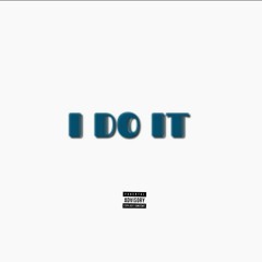 I DO IT (FS)