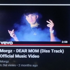 Dear Mom By Morgz