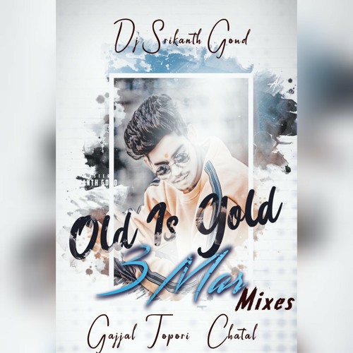 OLD IS GOLD NON STOP 3MAR FULL BASS REMIX BY DJ SRIKANTH GOUD.mp3