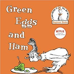 Green Eggs And Ham Do Not Eat Them Sam I Am.mp3