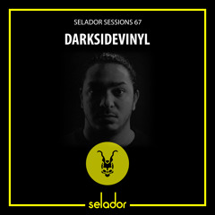 Selador Sessions 67 | Darksidevinyl