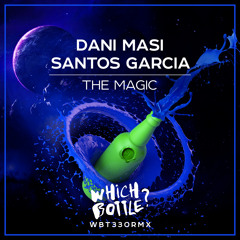 Dani Masi, Santos Garcia - The Magic (Radio Edit)