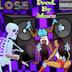 “Lose” | Prod. (Marzbeats95)