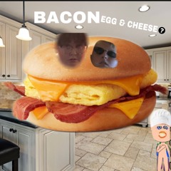 BACON EGG AND CHEESE? Ft. Lil Salamii and Money Maka