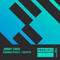 Jimmy Chou - Domino Effect [FSOE Parallels]