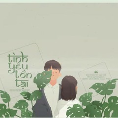 Yêu, tồn tại