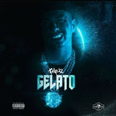 "Gelato" Felp 22 FULL ALBUM