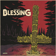 STALLION - BLESSING [BUYGORE]