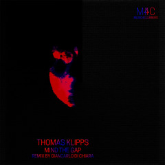 Thomas Klipps - Mind the Gap (Original Mix)