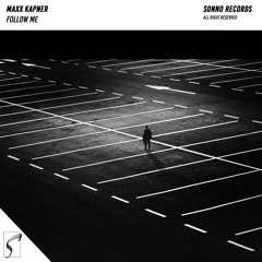 Maxx Kapner - Follow Me(Original Mix) Available Now