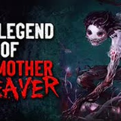 "The Legend of Ol' Mother Cleaver" Creepypasta