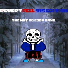 RevertFell 915 edition - The not so edgy Sans