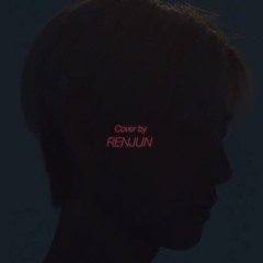 FOOLS - RENJUN (cover) by Troye Sivan