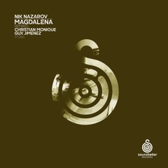 Nik Nazarov - Magdalena (Christistian Monique Remix) snippet