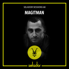 Selador Sessions 68 | Magitman