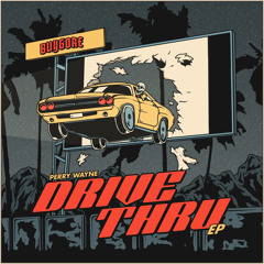 Perry Wayne - Drive Thru