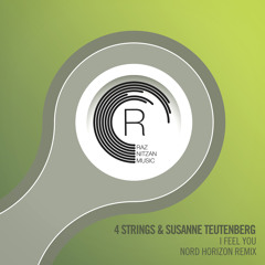 4 Strings & Susanne Teutenberg - I Feel You (Nord Horizon Remix)