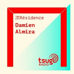 [DJ SET] Damien Almira & Alisonn (Juillet 2020)