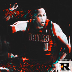 TopOpp Si - Wack Jumper remix (prod.enrgy)
