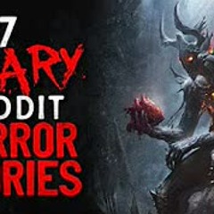 7 Scary r/nosleep Horror Stories to relax/sleep to