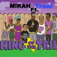 K!ng Of The H!ll (ft.Treal)