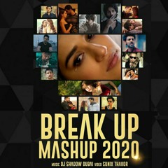 Breakup Mashup 2020 | Dj Shadow Dubai | Midnight Memories. Mp3