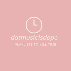 DatMusicIsDope: Playlist 31