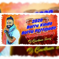 bottu meedha bottu pettinadi balveer sing new song remix dj gowtham sandy 9912361560