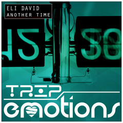 ELI DAVID - Another Time (Original Mix) CUT