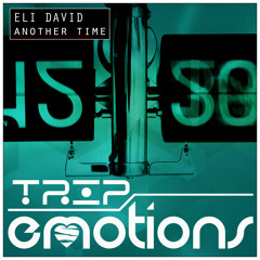ELI DAVID - Your Time (Original Mix) CUT