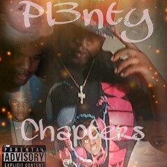 Another Chapter Pl3nty G