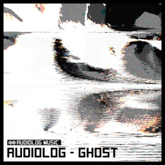 AM029 - Audiolog - Ghost (Original Mix)