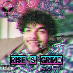 RISE & GRIND x RISE Prod.