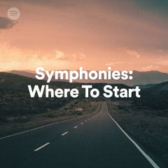 Symphonies: Where To Start
