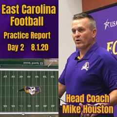 East Carolina Football Practice Report #2 (8.1.20)