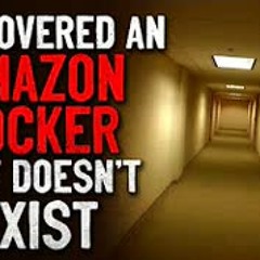 "I Discovered an Amazon Locker that Doesn't Exist" Creepypasta