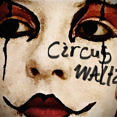 Circus Waltz (Theia’s Song)