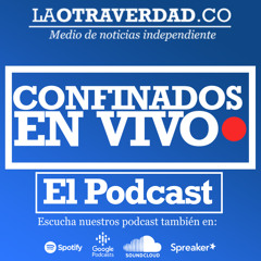 #ConfinadosEnVivo - Entrevista con la senadora de la Lista de la Decencia Aída Avella (creado con Spreaker)
