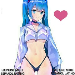 HATSUNE MIKU ESPAÑOL