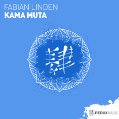 Fabian Linden - Kama Muta [Out Now]